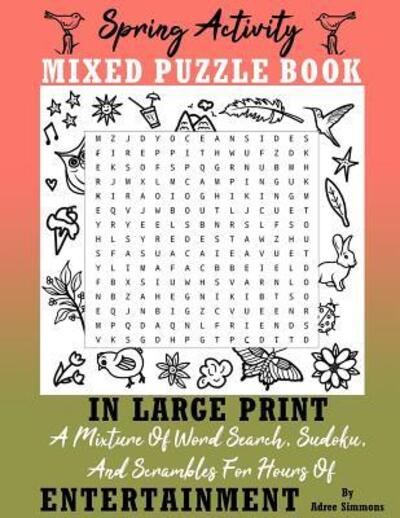 Cover for Adree Simmons · Spring Activity Puzzle Book In Large Print (Paperback Book) (2019)