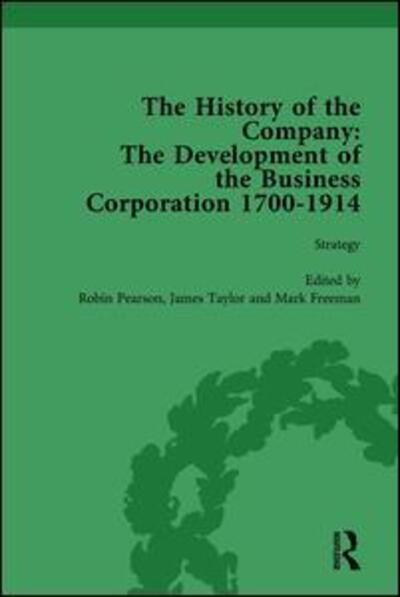 Cover for Robin Pearson · The History of the Company, Part II vol 7: Development of the Business Corporation, 1700-1914 (Hardcover Book) (2006)