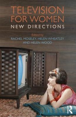 Cover for Rachel Moseley · Television for Women: New Directions (Taschenbuch) (2016)