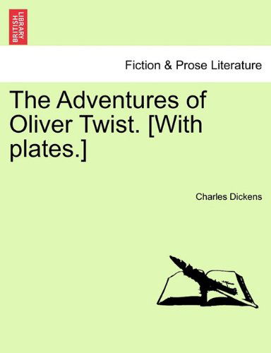 Cover for Charles Dickens · The Adventures of Oliver Twist. [with Plates.] (Paperback Book) (2011)