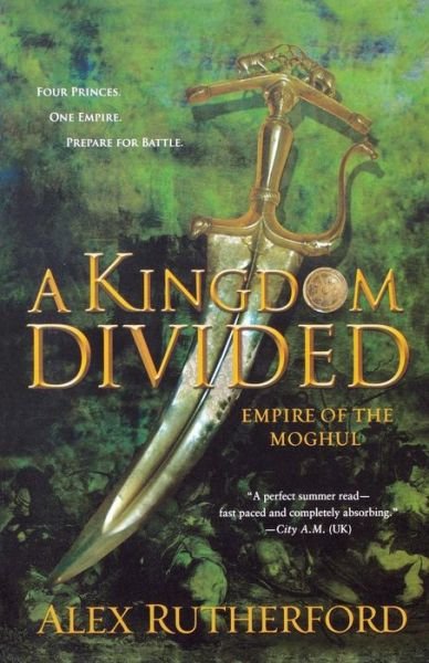 Cover for Alex Rutherford · A Kingdom Divided (Paperback Bog) (2012)