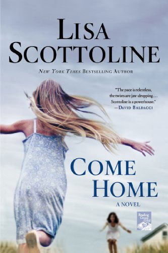 Cover for Lisa Scottoline · Come Home (Paperback Book) [Reprint edition] (2013)