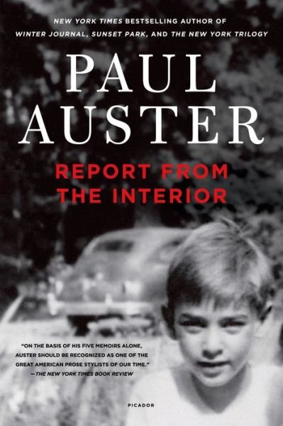 Cover for Paul Auster · Report from the Interior (Paperback Bog) (2014)