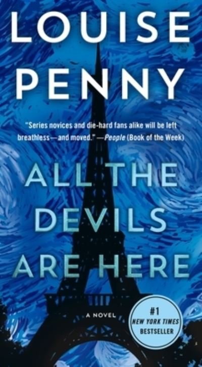 All the Devils Are Here: A Novel - Chief Inspector Gamache Novel - Louise Penny - Bøker - St. Martin's Publishing Group - 9781250784292 - 29. juni 2021