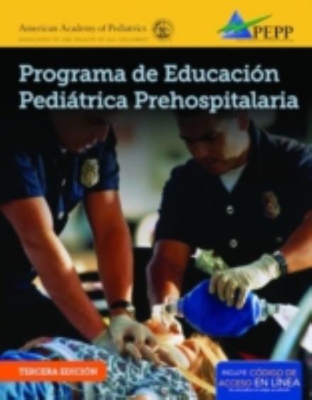 Cover for National Association of Emergency Medical Technicians (NAEMT) · EPC Edition of PEPP Spanish: Programa de Educacion Pediatrica Prehospitalaria: Programa de Educacion Pediatrica Prehospitalaria (Paperback Book) (2015)