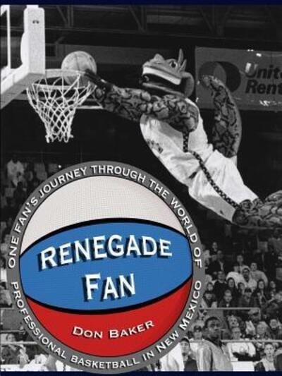 Cover for Don Baker · Renegade Fan (Paperback Book) (2016)