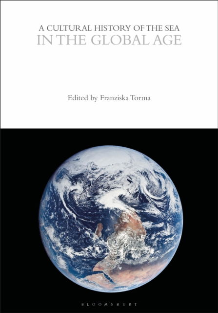 Cover for Franziska Torma · A Cultural History of the Sea in the Global Age - The Cultural Histories Series (Taschenbuch) (2024)