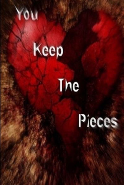 Cover for Jle · You Keep the Pieces (Bog) (2017)