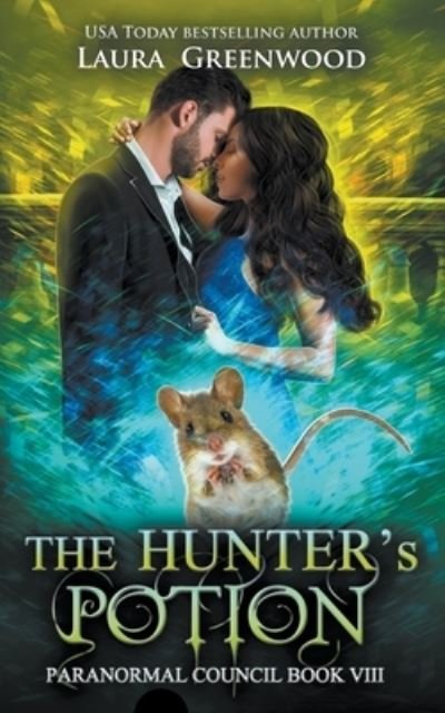 Cover for Laura Greenwood · The Hunter's Potion (Paperback Book) (2018)