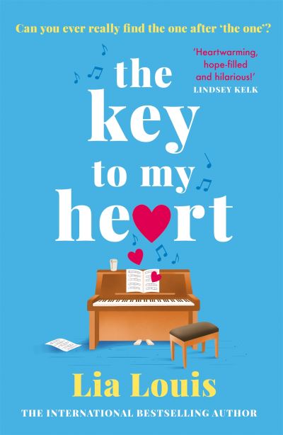 Cover for Lia Louis · The Key to My Heart: The gorgeously romantic, funny and tender love story everyone is falling for this year (Paperback Book) (2022)