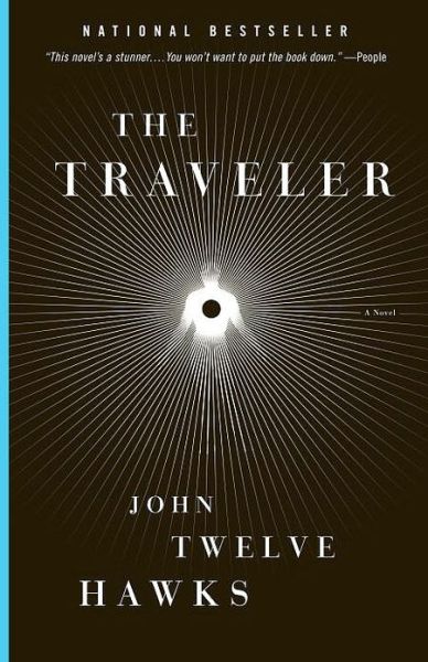 Cover for John Twelve Hawks · The Traveler (Fourth Realm Trilogy, Book 1) (Paperback Book) [Reprint edition] (2006)