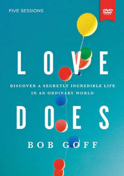 Cover for Bob Goff · Love Does Video Study: Discover a Secretly Incredible Life in an Ordinary World (DVD) (2014)