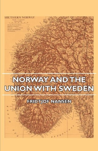 Cover for Fridtjof Nansen · Norway and the Union with Sweden (Pocketbok) (2007)