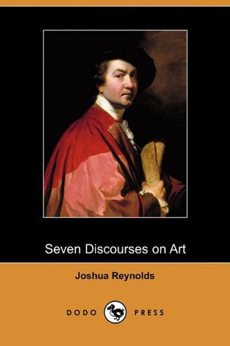 Cover for Joshua Reynolds · Seven Discourses on Art (Dodo Press) (Paperback Book) (2009)