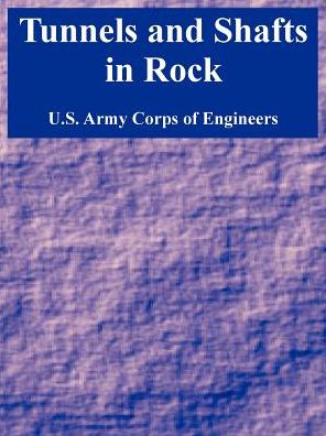 Cover for U S Army Corps of Engineers · Tunnels and Shafts in Rock (Pocketbok) (2005)