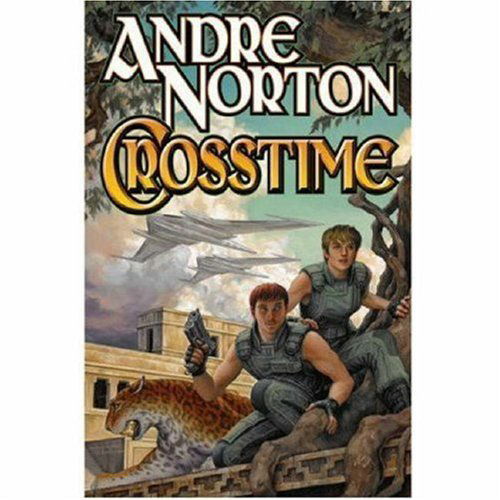 Crosstime - Andre Norton - Books - Baen Books - 9781416555292 - March 17, 2008