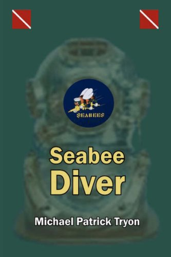 Cover for Michael Patrick Tryon · Seabee Diver (Hardcover Book) (2007)