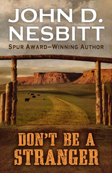 Cover for John D Nesbitt · Don't Be a Stranger (Hardcover Book) (2015)