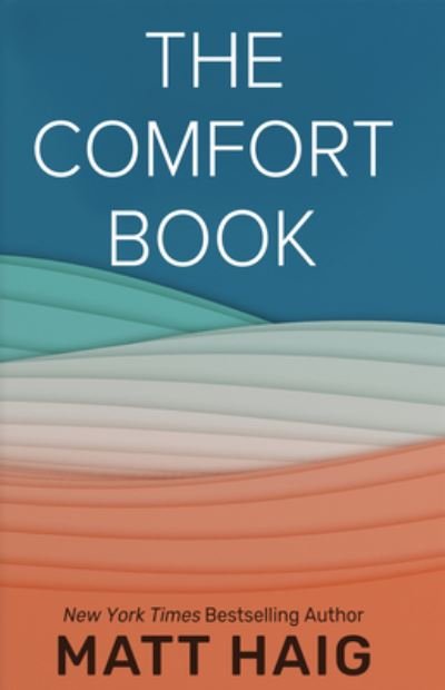 Cover for Matt Haig · The Comfort Book (Hardcover bog) (2021)