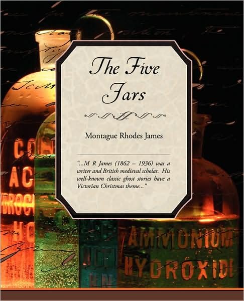 The Five Jars - Montague Rhodes James - Bøger - Book Jungle - 9781438504292 - 22. oktober 2008