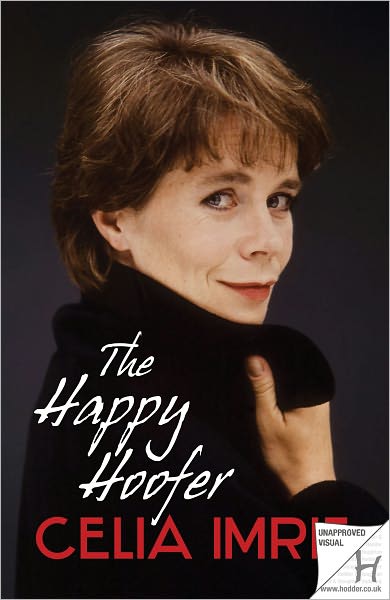 Cover for Celia Imrie · The Happy Hoofer (Paperback Book) (2011)