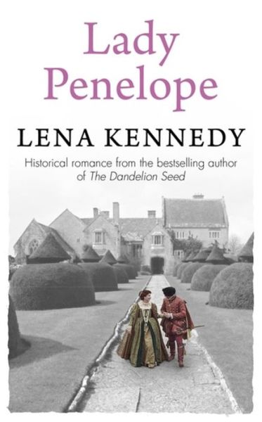Cover for Lena Kennedy · Lady Penelope: A tale of romance and intrigue in Queen Elizabeth's court (Paperback Book) (2013)