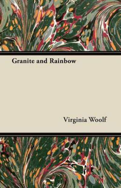 Cover for Virginia Woolf · Granite and Rainbow (Paperback Book) (2012)