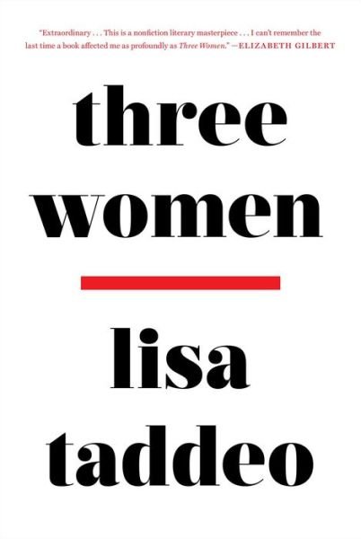 Cover for Lisa Taddeo · Three Women (Gebundenes Buch) (2019)