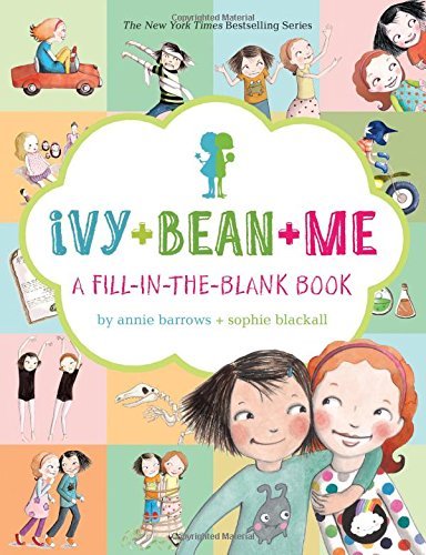 Ivy + Bean + Me - Annie Barrows - Books - Chronicle Books - 9781452137292 - October 1, 2014