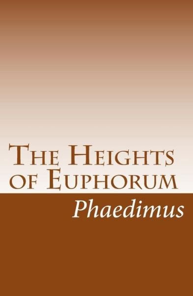 Cover for Phaedimus · The Heights of Euphorum (Taschenbuch) (2010)