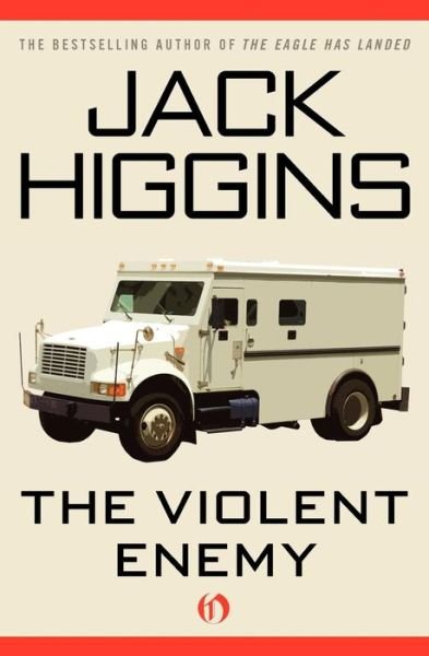 Cover for Jack Higgins · The Violent Enemy (Paperback Bog) [Reprint edition] (2010)