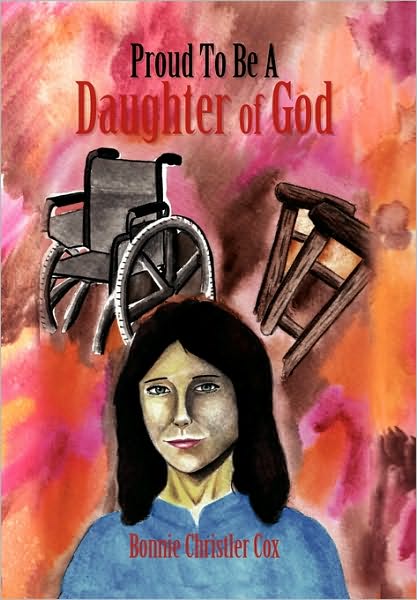 Cover for Bonnie Christler Cox · Proud to Be a Daughter of God (Paperback Book) (2010)