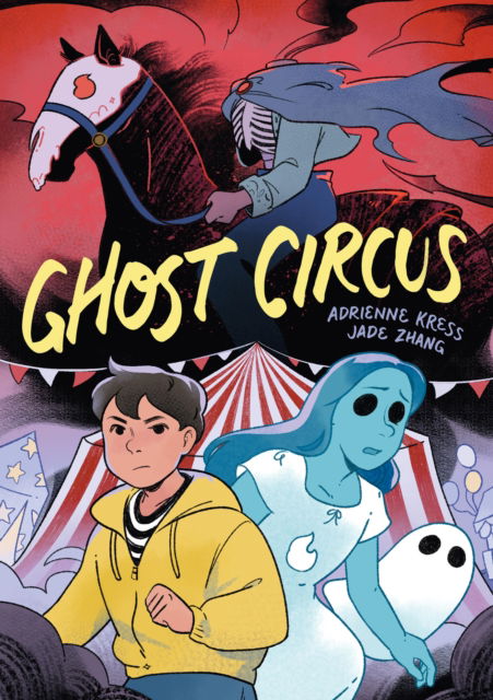 Ghost Circus - Adrienne Kress - Books - Union Square & Co. - 9781454948292 - August 21, 2025