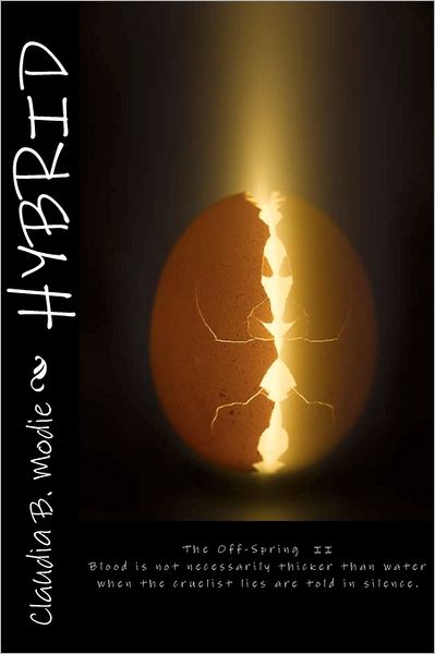 Cover for Claudia B. Modie · Hybrid: the Off-spring (Paperback Book) [Lrg edition] (2011)