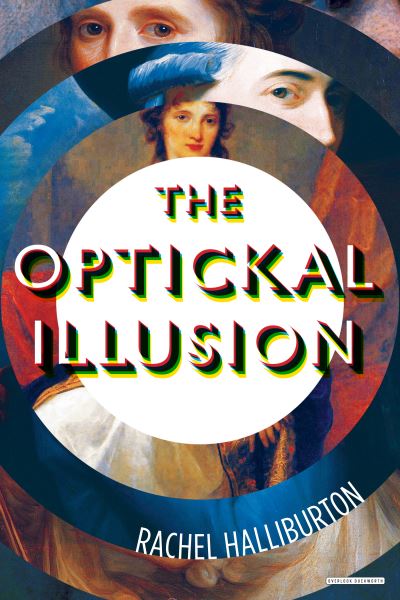 Cover for Rachel Halliburton · The optickal illusion (Book) (2018)