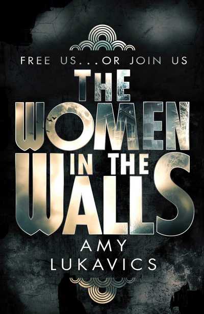 Cover for Amy Lukavics · The Women in the Walls (Paperback Book) (2016)