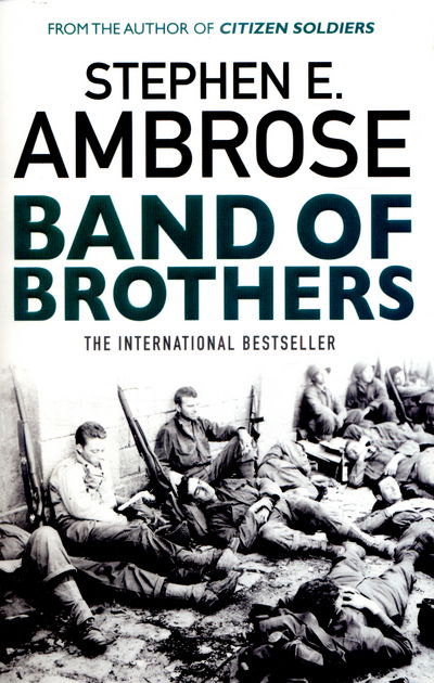 Cover for Stephen E. Ambrose · Band Of Brothers (Paperback Bog) [Reissue edition] (2016)