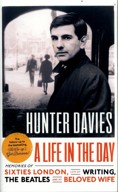 Cover for Hunter Davies · A Life in the Day (Innbunden bok) (2017)