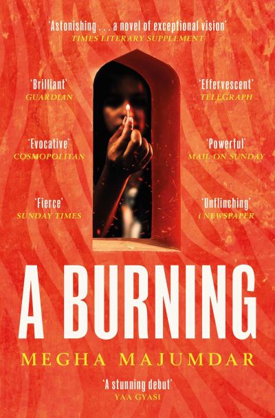 Cover for Megha Majumdar · A Burning: The most electrifying debut of 2021 (Paperback Book) (2022)