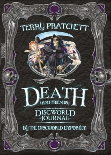 Cover for Terry Pratchett · Death and Friends, A Discworld Journal (Innbunden bok) (2019)