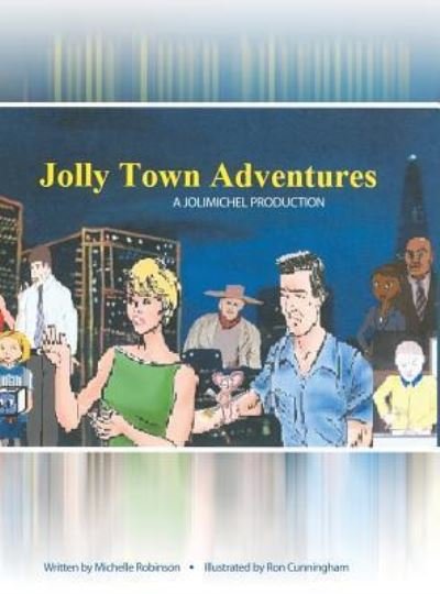 Cover for Michelle Robinson · Jolly Town Adventures (Hardcover bog) (2016)