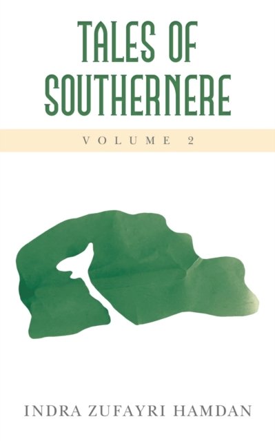 Cover for Indra Zufayri Hamdan · Tales of Southernere Volume 2 (Paperback Book) (2021)