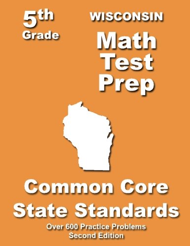 Cover for Teachers' Treasures · Wisconsin 5th Grade Math Test Prep: Common Core Learning Standards (Paperback Book) (2013)