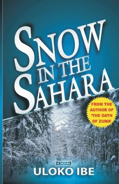 Cover for Uloko Ibe Ui · Snow in the Sahara (Paperback Book) (2013)