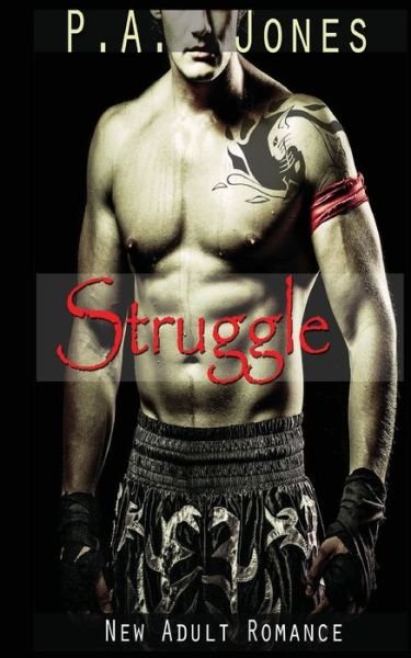 Cover for P a Jones · Struggle (Volume 1) (Paperback Bog) (2014)