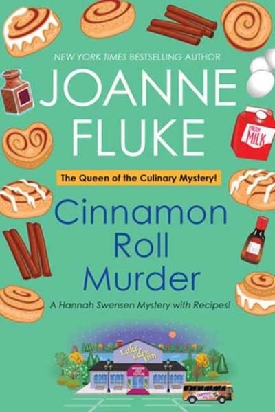 Cinnamon Roll Murder - A Hannah Swensen Mystery (#15) - Joanne Fluke - Libros - Kensington Publishing - 9781496739292 - 23 de mayo de 2023
