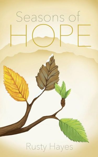 Cover for Rusty Hayes · Seasons of Hope (Paperback Book) (2016)