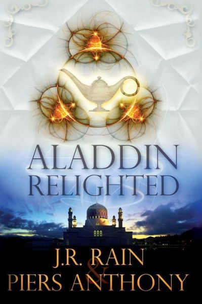 Cover for J R Rain · Aladdin Relighted (Paperback Book) (2014)