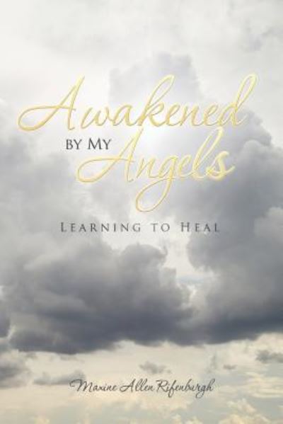 Cover for Maxine Allen Rifenburgh · Awakened by My Angels (Paperback Book) (2017)