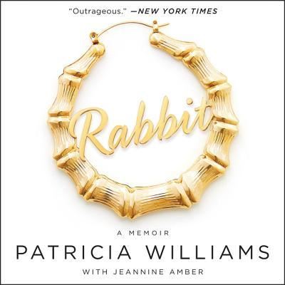 Cover for Patricia Williams · Rabbit The Autobiography of Ms. Pat (CD) (2017)